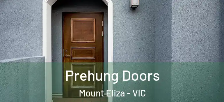 Prehung Doors Mount Eliza - VIC