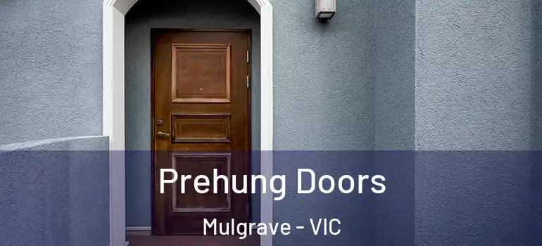 Prehung Doors Mulgrave - VIC