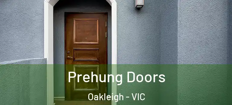 Prehung Doors Oakleigh - VIC