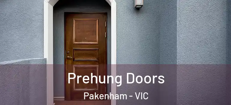 Prehung Doors Pakenham - VIC