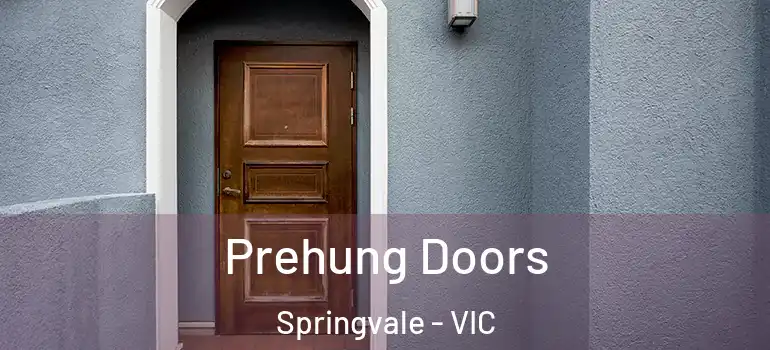 Prehung Doors Springvale - VIC