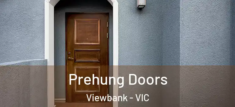 Prehung Doors Viewbank - VIC