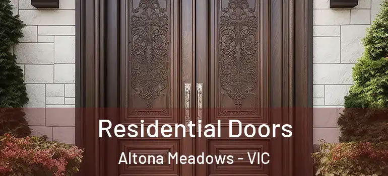 Residential Doors Altona Meadows - VIC
