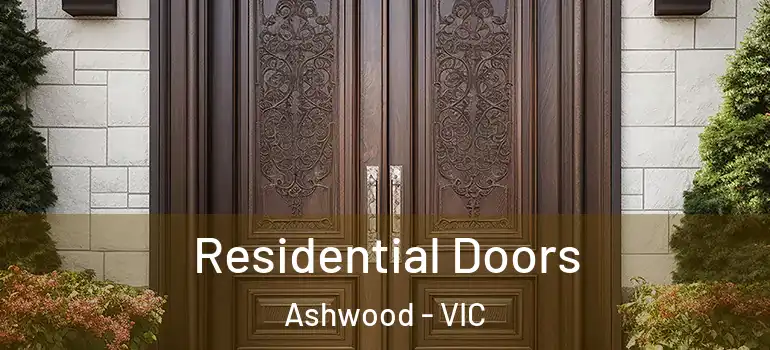Residential Doors Ashwood - VIC