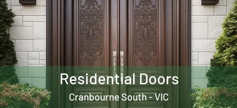Residential Doors Cranbourne South - VIC