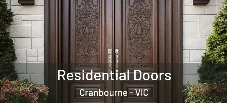 Residential Doors Cranbourne - VIC