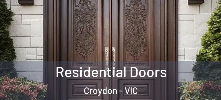  Residential Doors Croydon - VIC