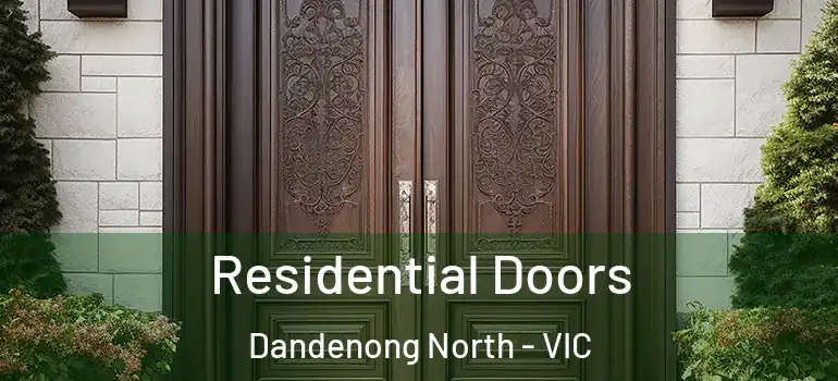 Residential Doors Dandenong North - VIC