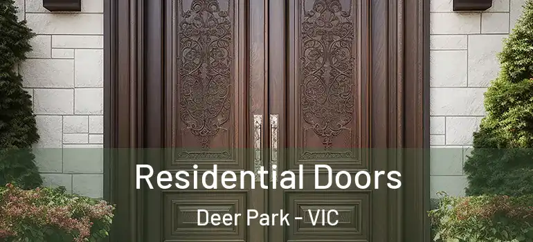 Residential Doors Deer Park - VIC