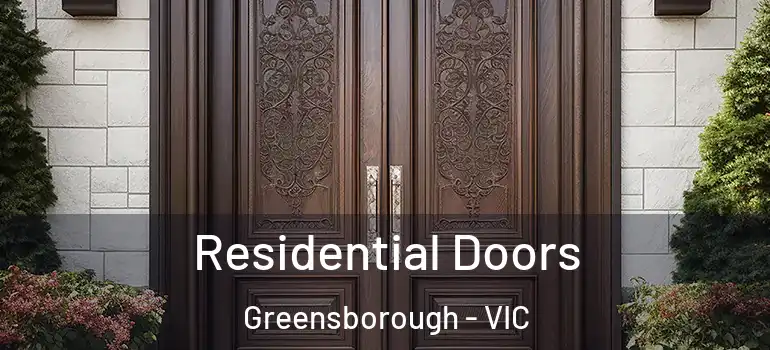 Residential Doors Greensborough - VIC