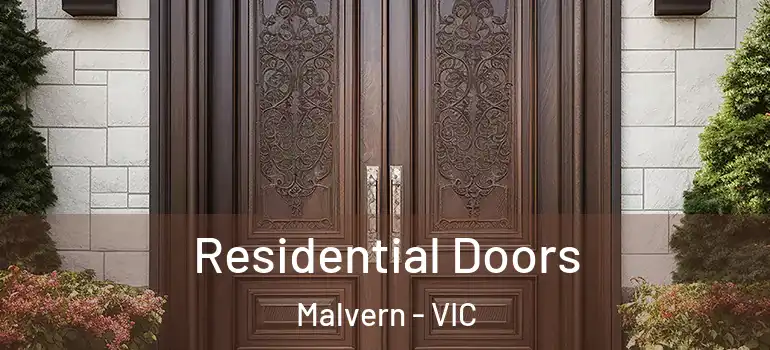  Residential Doors Malvern - VIC