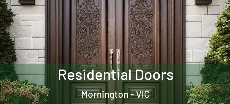 Residential Doors Mornington - VIC
