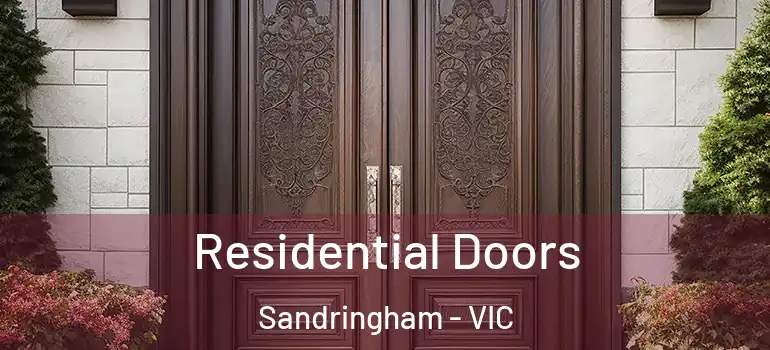 Residential Doors Sandringham - VIC