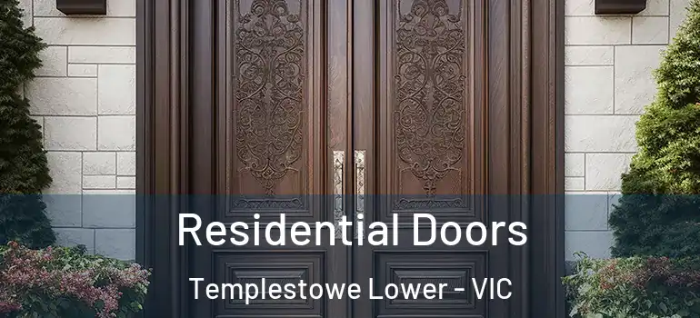 Residential Doors Templestowe Lower - VIC