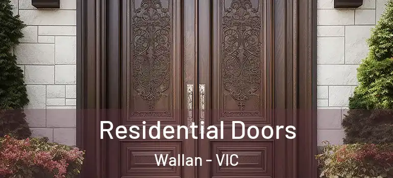 Residential Doors Wallan - VIC