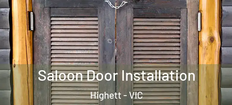  Saloon Door Installation Highett - VIC
