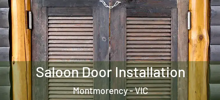  Saloon Door Installation Montmorency - VIC