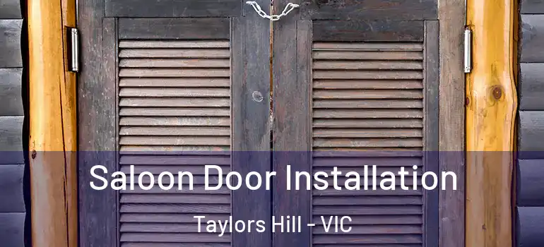 Saloon Door Installation Taylors Hill - VIC
