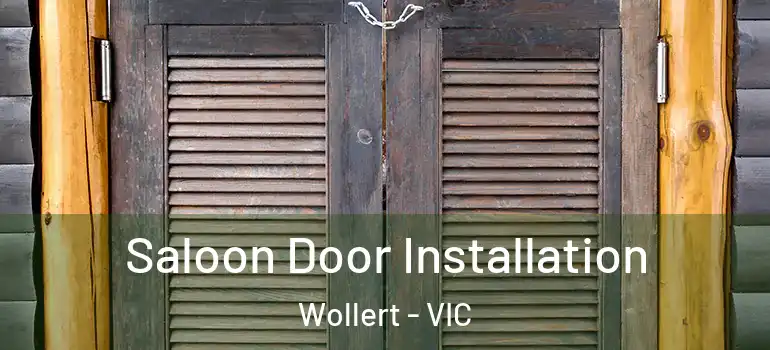 Saloon Door Installation Wollert - VIC