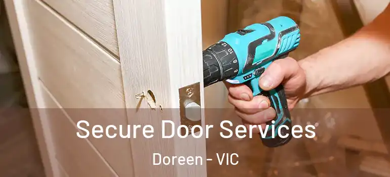  Secure Door Services Doreen - VIC