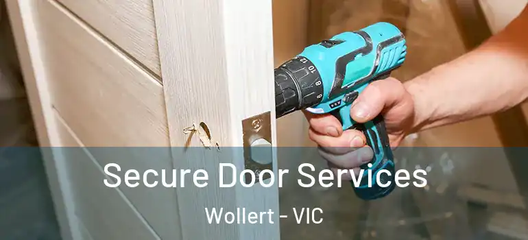 Secure Door Services Wollert - VIC