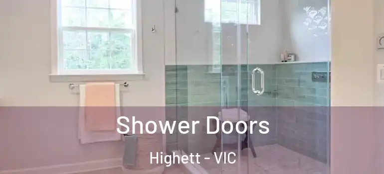  Shower Doors Highett - VIC
