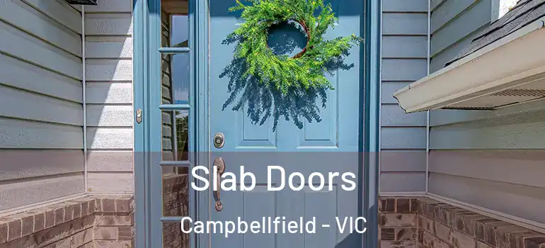Slab Doors Campbellfield - VIC