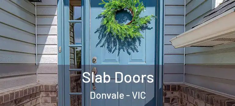 Slab Doors Donvale - VIC