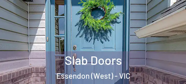  Slab Doors Essendon (West) - VIC