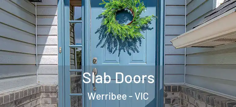 Slab Doors Werribee - VIC