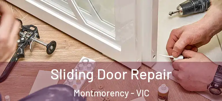 Sliding Door Repair Montmorency - VIC