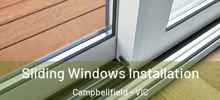 Sliding Windows Installation Campbellfield - VIC
