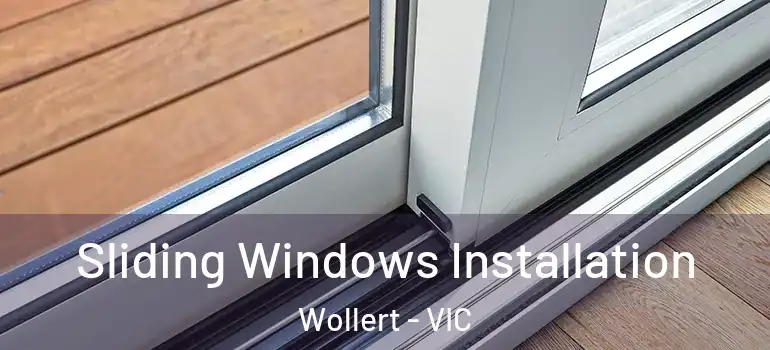 Sliding Windows Installation Wollert - VIC