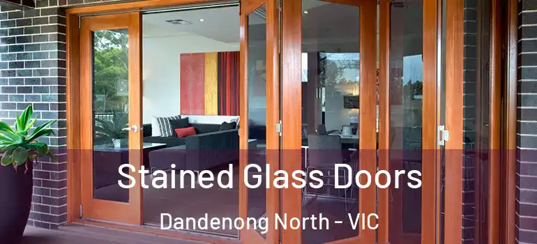 Stained Glass Doors Dandenong North - VIC