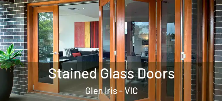 Stained Glass Doors Glen Iris - VIC