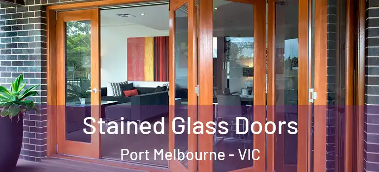 Stained Glass Doors Port Melbourne - VIC