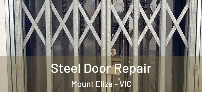 Steel Door Repair Mount Eliza - VIC