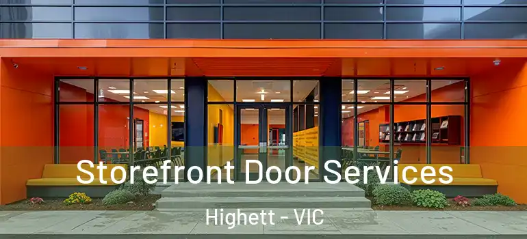Storefront Door Services Highett - VIC