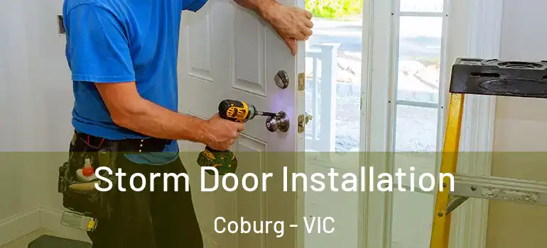  Storm Door Installation Coburg - VIC