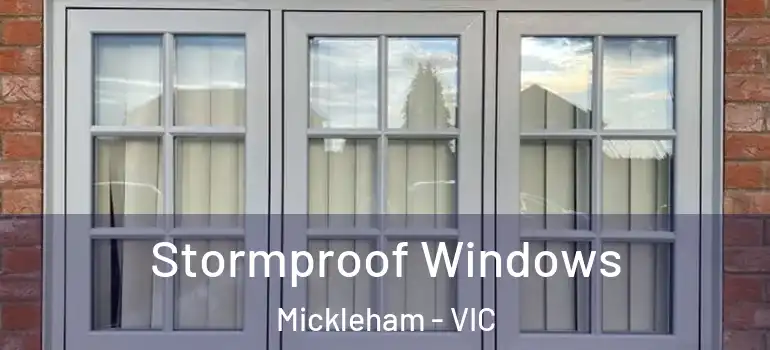 Stormproof Windows Mickleham - VIC