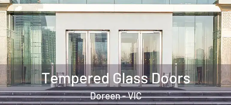  Tempered Glass Doors Doreen - VIC