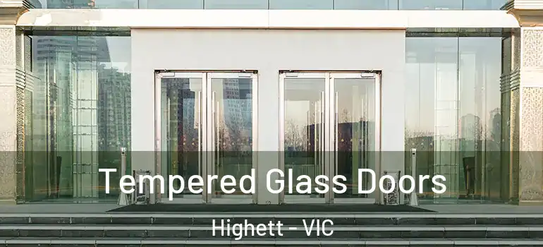 Tempered Glass Doors Highett - VIC