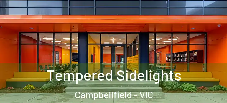  Tempered Sidelights Campbellfield - VIC