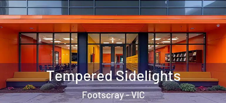  Tempered Sidelights Footscray - VIC