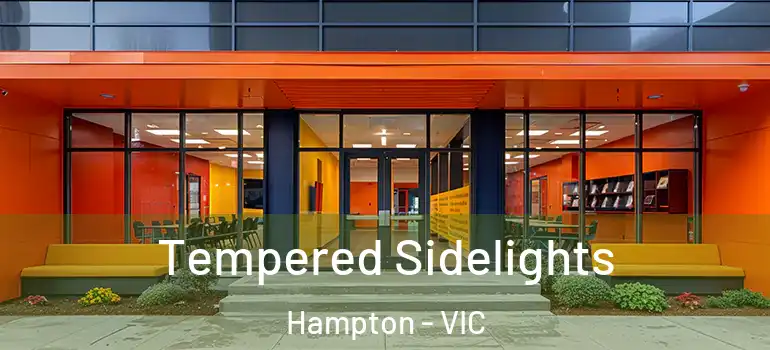 Tempered Sidelights Hampton - VIC