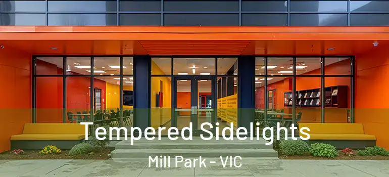 Tempered Sidelights Mill Park - VIC