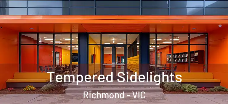 Tempered Sidelights Richmond - VIC