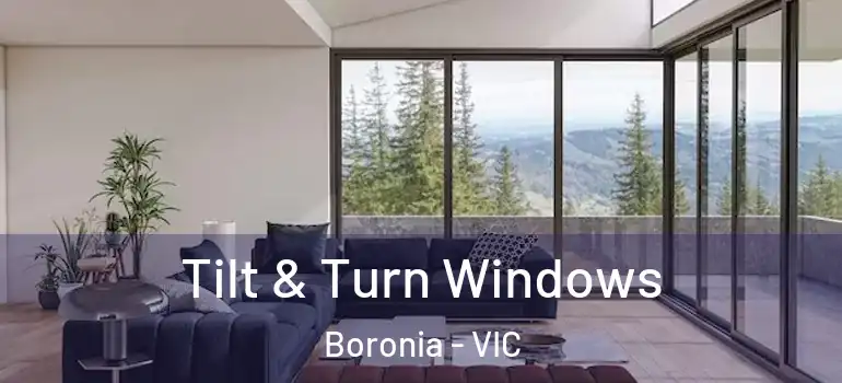 Tilt & Turn Windows Boronia - VIC