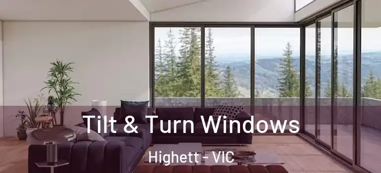 Tilt & Turn Windows Highett - VIC