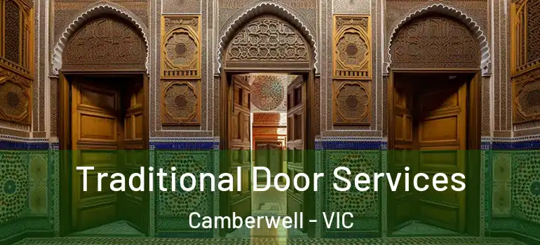  Traditional Door Services Camberwell - VIC